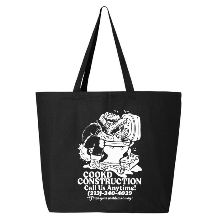 Cookd Construction Call Us Anytime 213 340 4039 Flush Your Problems Away 25L Jumbo Tote