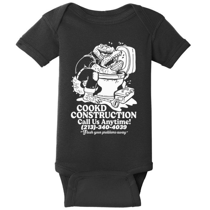 Cookd Construction Call Us Anytime 213 340 4039 Flush Your Problems Away Baby Bodysuit