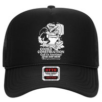 Cookd Construction Call Us Anytime 213 340 4039 Flush Your Problems Away Trucker Hat