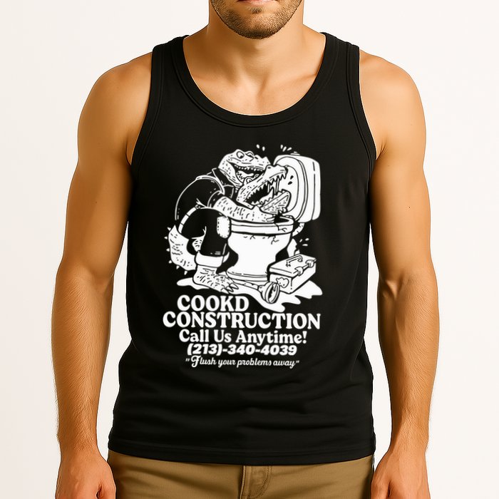 Cookd Construction Call Us Anytime 213 340 4039 Flush Your Problems Away Tank Top