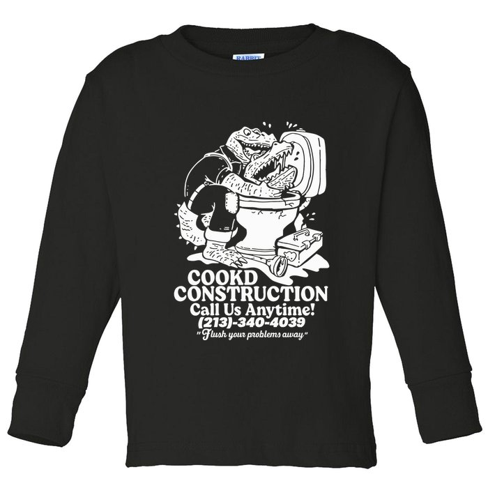 Cookd Construction Call Us Anytime 213 340 4039 Flush Your Problems Away Toddler Long Sleeve Shirt
