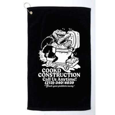 Cookd Construction Call Us Anytime 213 340 4039 Flush Your Problems Away Platinum Collection Golf Towel