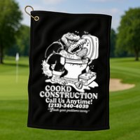 Cookd Construction Call Us Anytime 213 340 4039 Flush Your Problems Away Golf Towel
