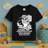 Cookd Construction Call Us Anytime 213 340 4039 Flush Your Problems Away Toddler T-Shirt