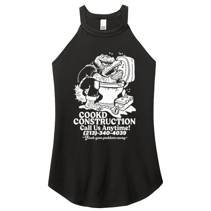 Cookd Construction Call Us Anytime 213 340 4039 Flush Your Problems Away Women's Perfect Tri Rocker Tank