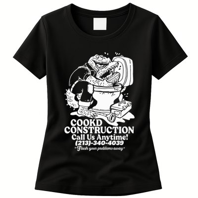 Cookd Construction Call Us Anytime 213 340 4039 Flush Your Problems Away Womens T-Shirt