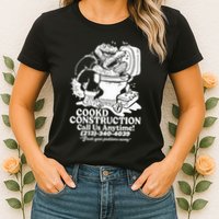 Cookd Construction Call Us Anytime 213 340 4039 Flush Your Problems Away Womens T-Shirt