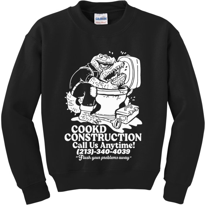 Cookd Construction Call Us Anytime 213 340 4039 Flush Your Problems Away Kids Sweatshirt