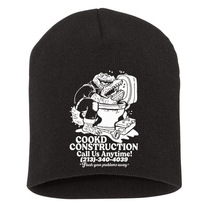 Cookd Construction Call Us Anytime 213 340 4039 Flush Your Problems Away Short Acrylic Beanie