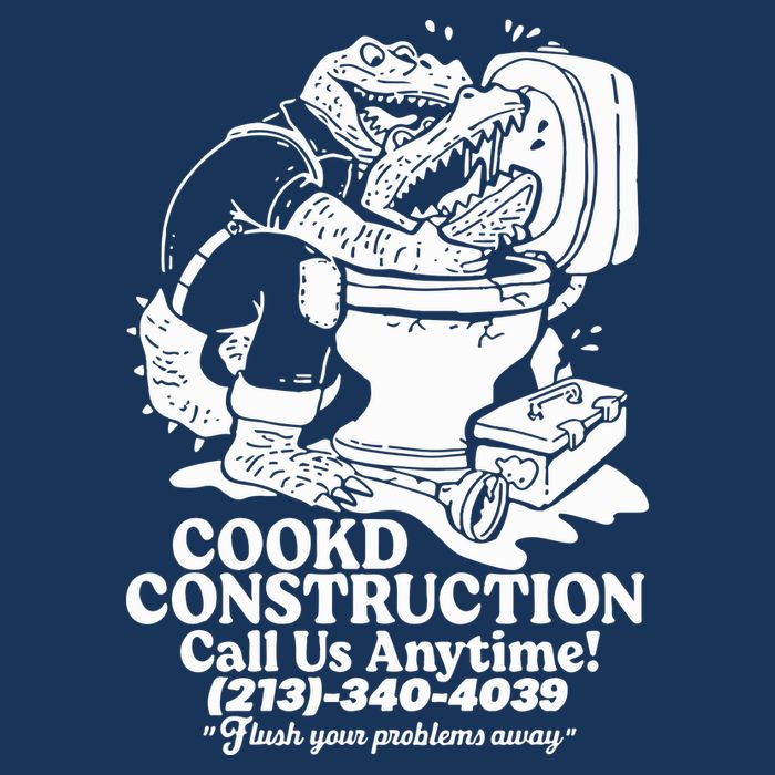 Cookd Construction Call Us Anytime 213 340 4039 Flush Your Problems Away Infant Baby Jersey Bodysuit