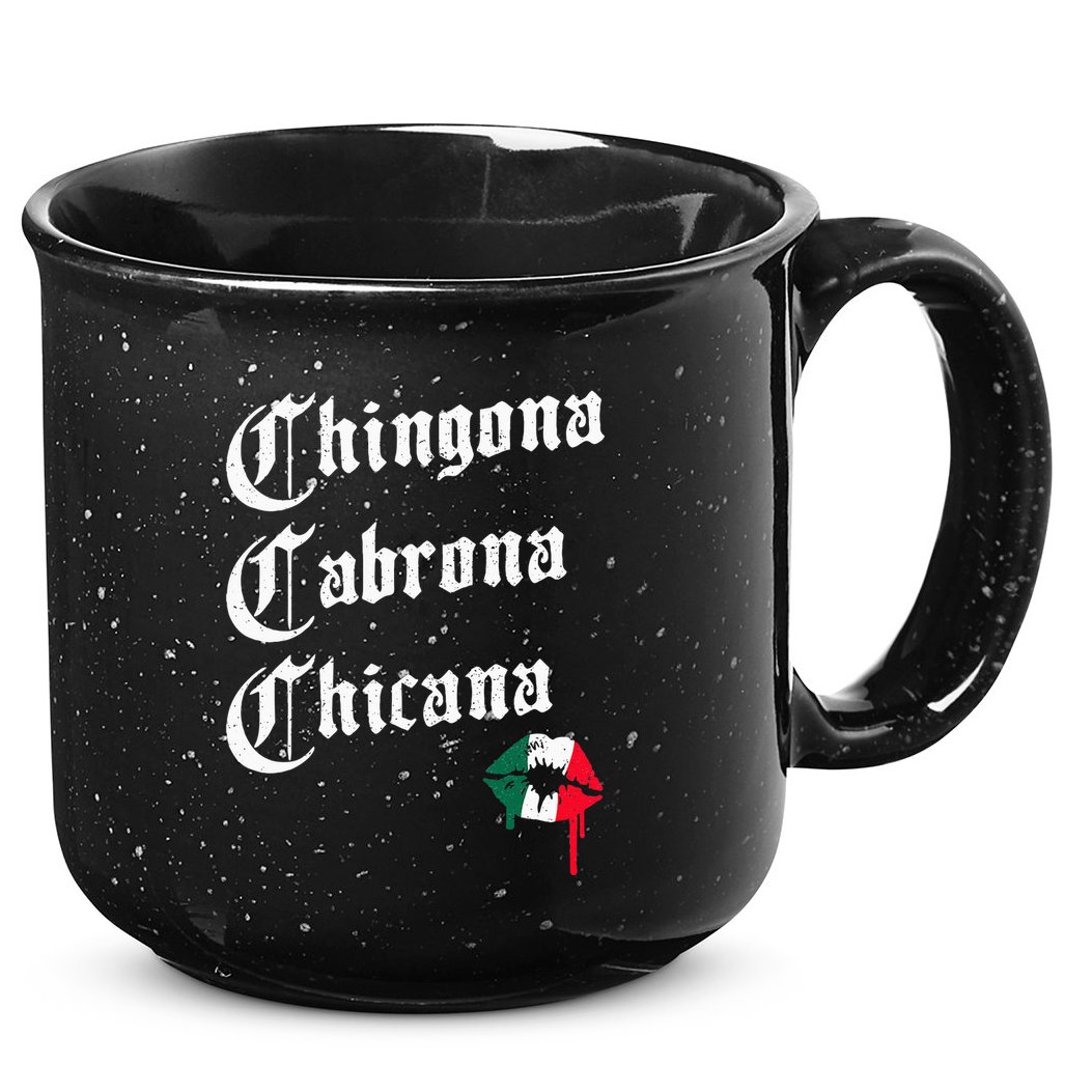 Chingona Cabrona Chicana K.iss Funny Mexican 15oz Campfire Ceramic Mug