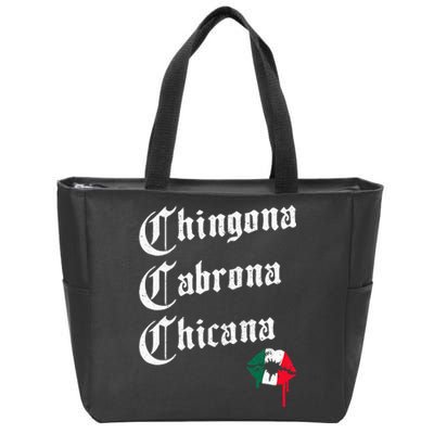 Chingona Cabrona Chicana K.iss Funny Mexican Zip Tote Bag