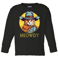 Cat Cowboy Cowgirl Halloween Meow Howdy Meowdy Toddler Long Sleeve Shirt