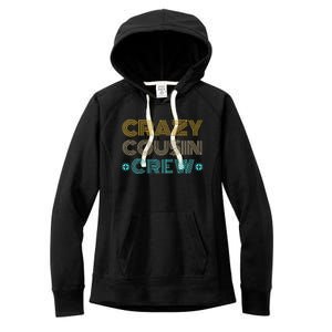 Crazy Cousin Crew Women's Fleece Hoodie