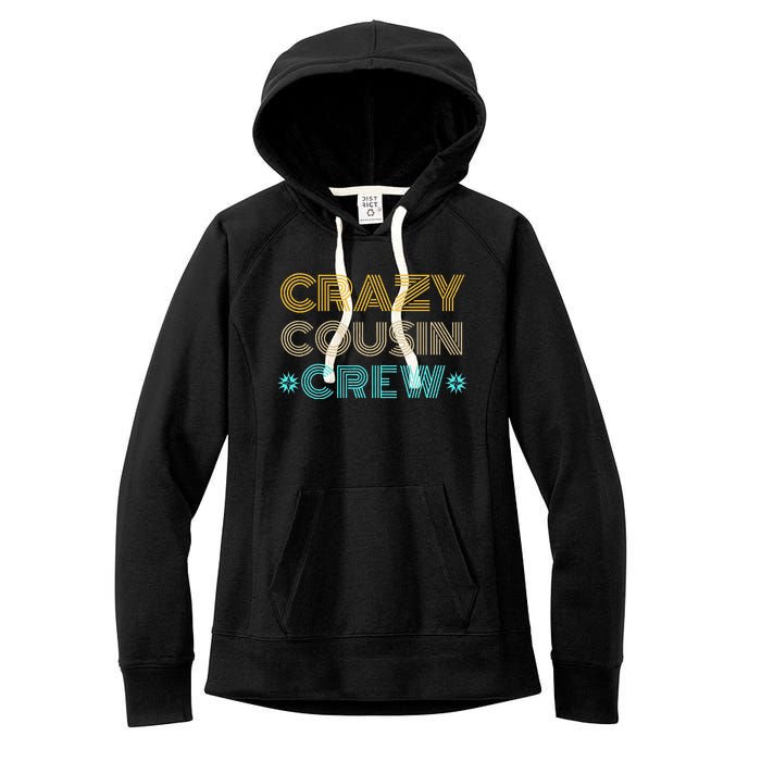 Crazy Cousin Crew Women's Fleece Hoodie