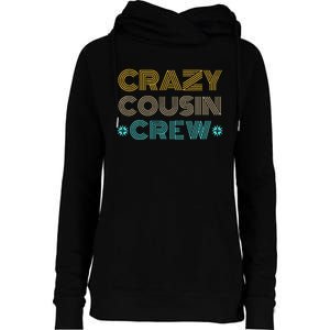 Crazy Cousin Crew Womens Funnel Neck Pullover Hood