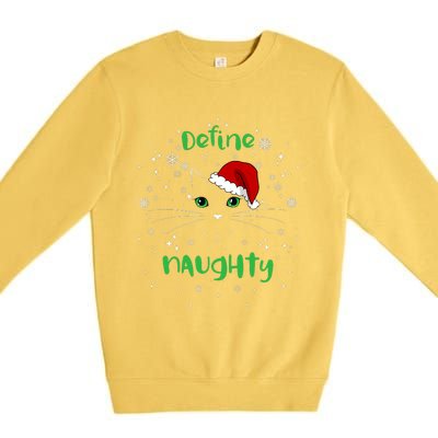 Cute Christmas Cat Define Naughty Meowy Catmas Santa Kitty Premium Crewneck Sweatshirt