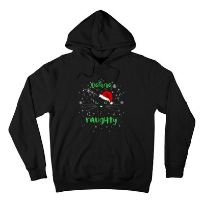 Cute Christmas Cat Define Naughty Meowy Catmas Santa Kitty Hoodie