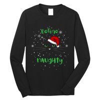 Cute Christmas Cat Define Naughty Meowy Catmas Santa Kitty Long Sleeve Shirt