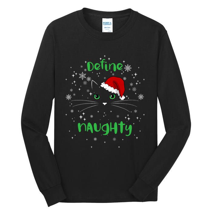 Cute Christmas Cat Define Naughty Meowy Catmas Santa Kitty Tall Long Sleeve T-Shirt