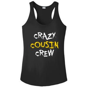 Crazy Cousin Crew And Adults Funny Gift Ladies PosiCharge Competitor Racerback Tank