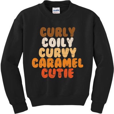 Curly Curvy Caramel Cutie Melanin Goddess Black Pride Gift Kids Sweatshirt
