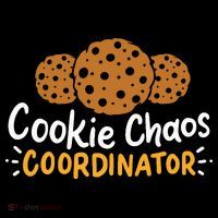Cookie Chaos Coordinator Cookies T-Shirt
