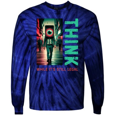 Conservative Cancel Culture Think While Its Still Legal Tie-Dye Long Sleeve Shirt