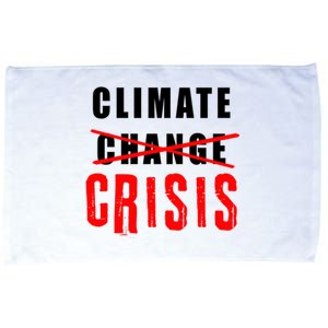 Climate Change Climate Crisis Gift Microfiber Hand Towel