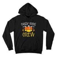 Candy Corn Crew Spooky Party Halloween Sweet Candy Tall Hoodie