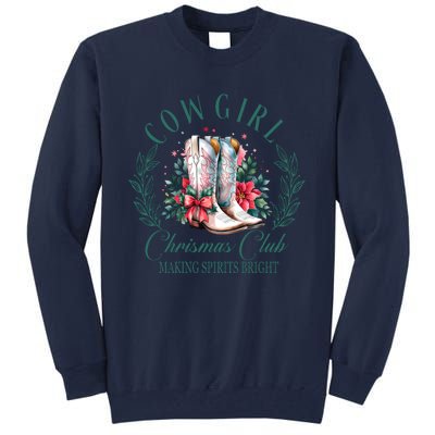 Cowgirl Christmas Club Making Spirit Bright Holiday Tall Sweatshirt