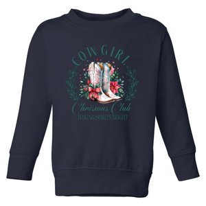 Cowgirl Christmas Club Making Spirit Bright Holiday Toddler Sweatshirt