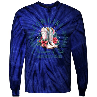 Cowgirl Christmas Club Making Spirit Bright Holiday Tie-Dye Long Sleeve Shirt