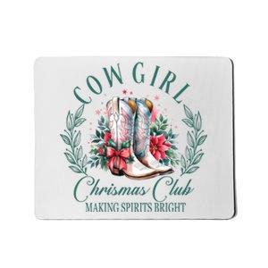 Cowgirl Christmas Club Making Spirit Bright Holiday Mousepad