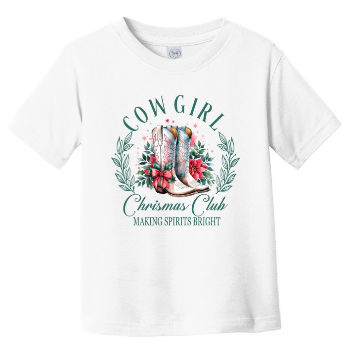 Cowgirl Christmas Club Making Spirit Bright Holiday Toddler T-Shirt