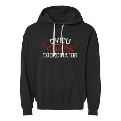 CVICU Chaos Coordinator Garment-Dyed Fleece Hoodie