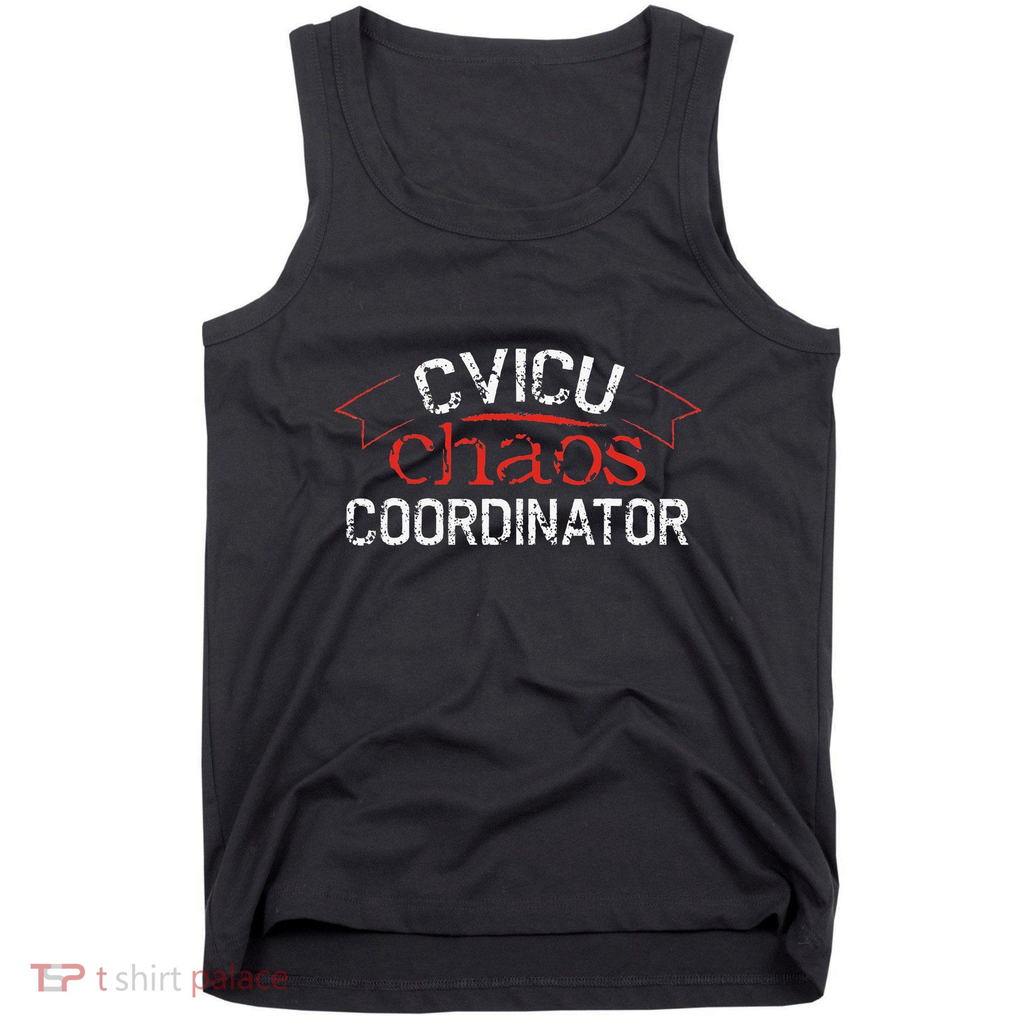 CVICU Chaos Coordinator Tank Top