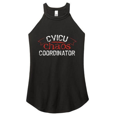 CVICU Chaos Coordinator Women's Perfect Tri Rocker Tank