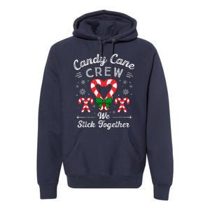 Cute Candy Cane Crew We Stick Together Christmas Adults Premium Hoodie