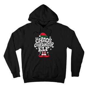 Christmas Chaos Coordinator Elf Xmas Pajama Gift Mom & Dad Tall Hoodie