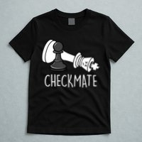 Chess Checkmate Chess Player King Pawn Graphic T-Shirt