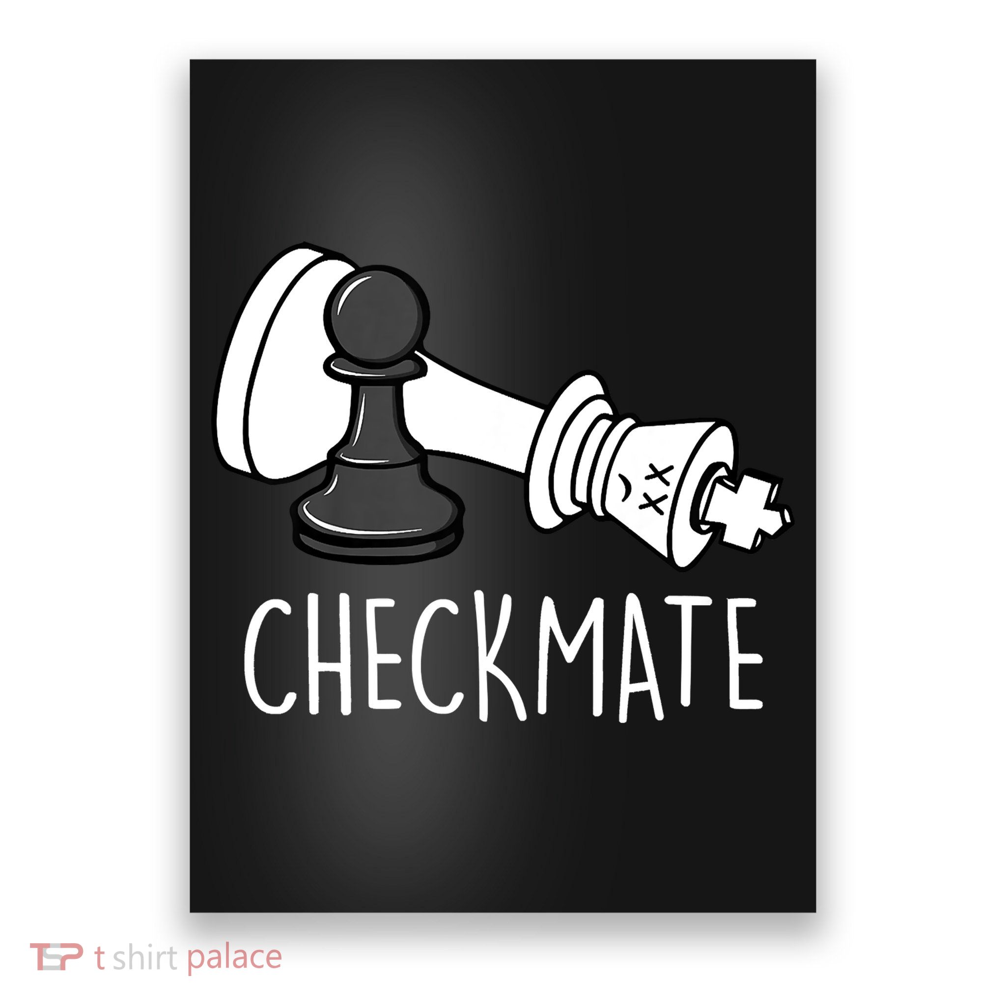 Chess Checkmate Chess Player King Pawn Graphic Poster