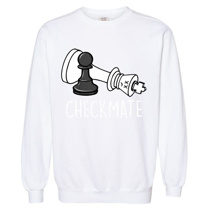 Chess Checkmate Chess Player King Pawn Graphic Garment-Dyed Sweatshirt