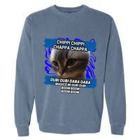Chippi Chippi Chappa Chappa Dancing Cat Meme Garment-Dyed Sweatshirt