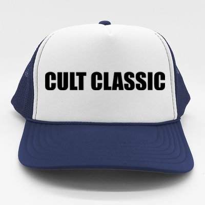 Cult Classic Trucker Hat