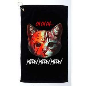 Ch Ch Ch Meow Meow Meow Scary Halloween Cat Funny Platinum Collection Golf Towel