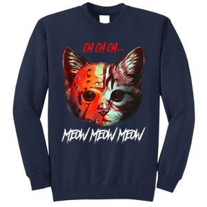 Ch Ch Ch Meow Meow Meow Scary Halloween Cat Funny Tall Sweatshirt