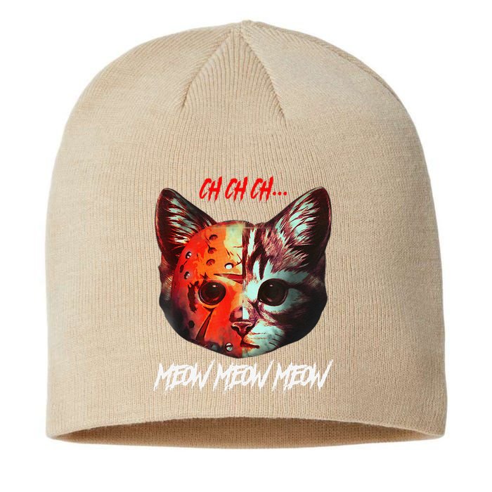 Ch Ch Ch Meow Meow Meow Scary Halloween Cat Funny Sustainable Beanie