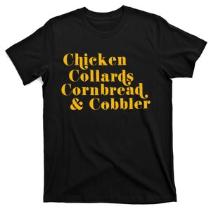 Chicken Collards Cornbread & Cobbler T-Shirt