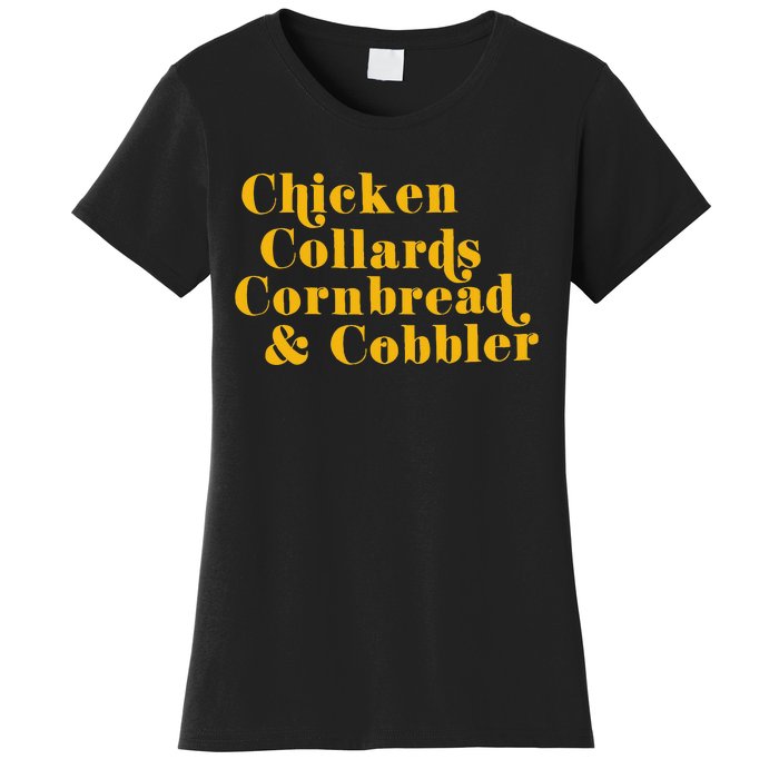 Chicken Collards Cornbread & Cobbler Women's T-Shirt